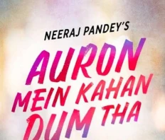 Ajay Devgan & Tabu Starrer ‘Auron me Kaha Dum Tha’ Postponed to June 2024